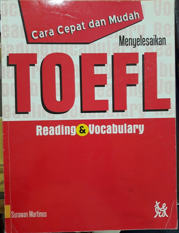 Cepat dan Mudah Menyelesaikan TOEFL bahasa Inggris