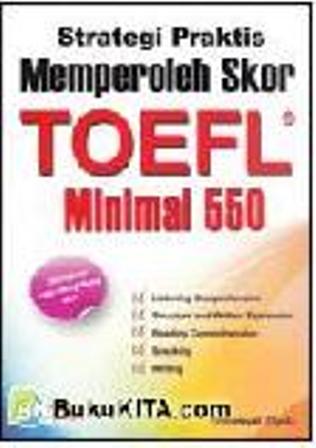 Strategi TOEFL - Strategi Praktis Memperoleh Skor Toefl Minimal 550