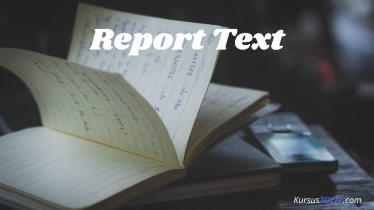 Report Text Pengertian, Fungsi, Contoh dan Ciri-Cirinya